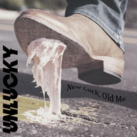 Album art for Unlucky - New Luck, Old Me.